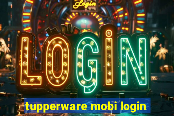 tupperware mobi login